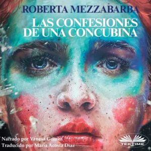 Las Confesiones De Una Concubina (AudioLibro español)