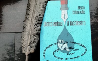 DIETRO ANIME D’INCHIOSTRO di Marco Chiaravalle
