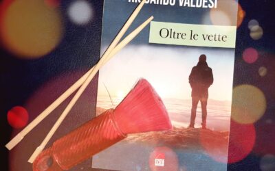 OLTRE LE VETTE di Riccardo Valdesi