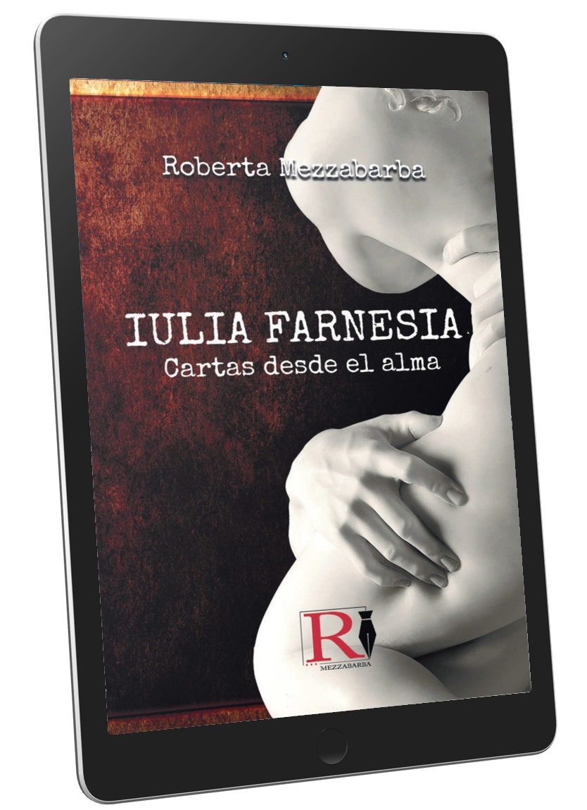 IULIA FARNESIA - Cartas desde el alma (ebook Spanish Edition)