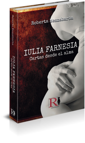 IULIA FARNESIA - Cartas desde el alma (Spanish Edition)