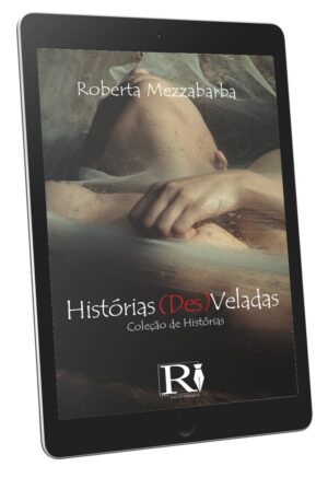 Histórias (Des)Veladas - Coleção de Histórias(ebook lingua Portoghese-Brasiliano)