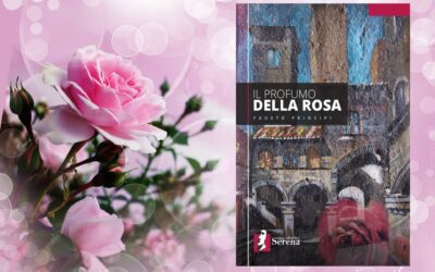 IL PROFUMO DELLA ROSA di Fausto Principi