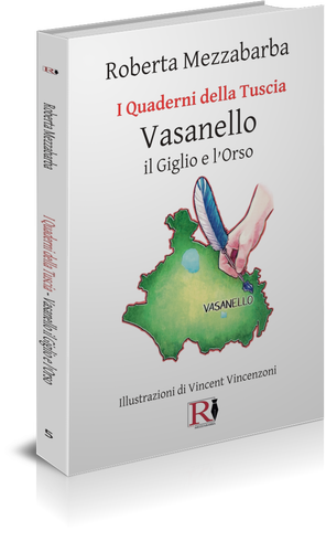 I QUADERNI DELLA TUSCIA 5 - Vasanello il Giglio e l'Orso