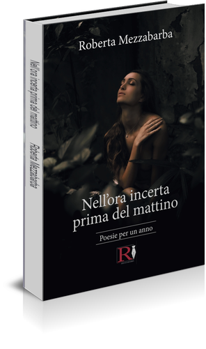 EN LA HORA INCIERTA ANTES DEL AMANECER - Poemas para un año (Edizione lingua Spagnolo- testo a fronte)