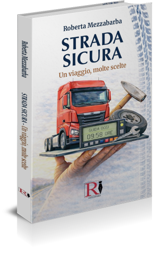STRADA SICURA - UN VIAGGIO MOLTE STORIE